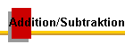 Addition/Subtraktion
